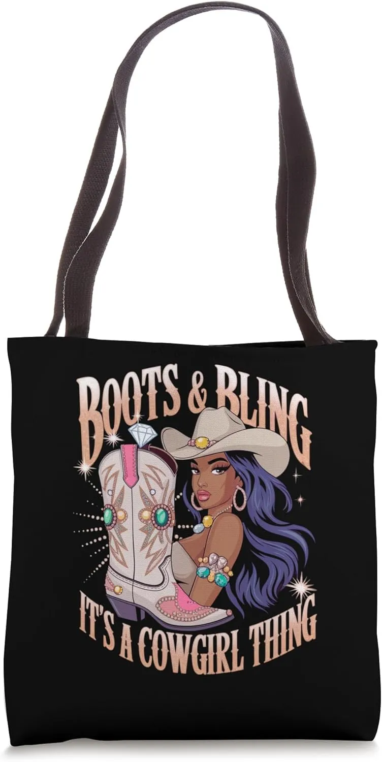 Boots & Bling its a Cowgirl Thing Cowgirl Melanin Rodeo Girl Tote Bag