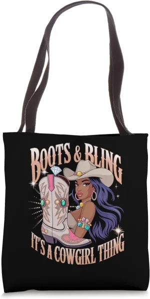 Boots & Bling its a Cowgirl Thing Cowgirl Melanin Rodeo Girl Tote Bag