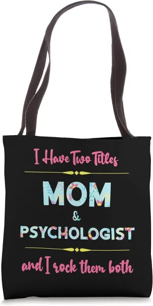 Mother's Day Tshirts For Psychologists Cool Doctors Tote Bag