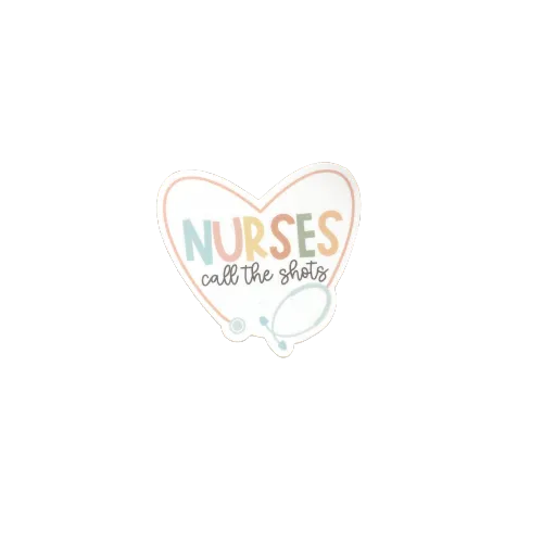 Nurse Call The Shots Sticker