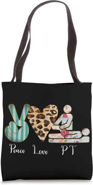 Peace Love PT Therapist - Physical Therapy Doctor Women Tote Bag