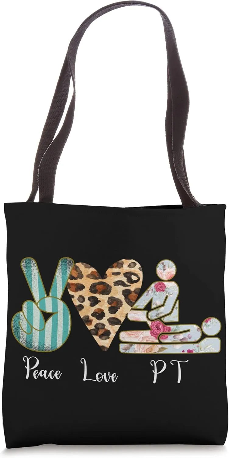 Peace Love PT Therapist - Physical Therapy Doctor Women Tote Bag