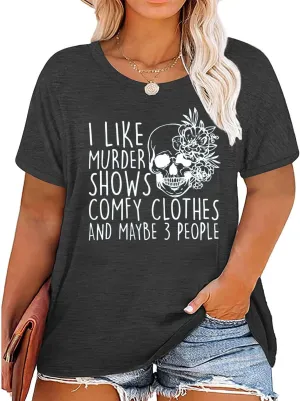 Plus Size I Like Murder Shows T-Shirt Women Novelty Halloween Horror Shirt Skull Casual Graphic Tees Tops